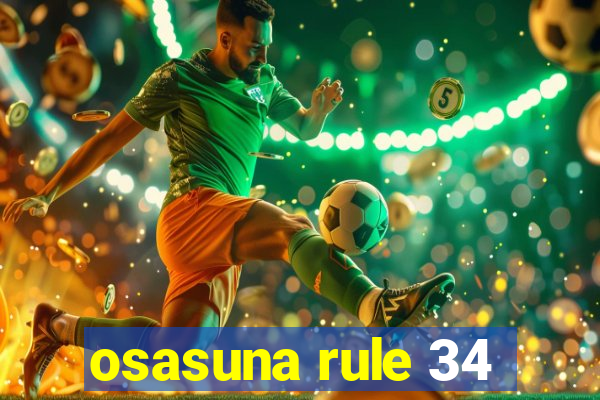 osasuna rule 34